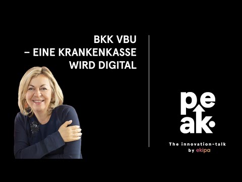 BKK VBU – Eine Krankenkasse wird digital I Andrea Galle, Vorständin der BKK VBU 2