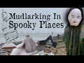 Halloween Spooktacular Mudlarking In Spooky Places