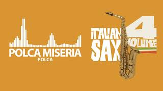 Polca per SAX - POLCA MISERIA - ITALIAN SAX Vol 4 - Basi musicali e partiture per sassofono