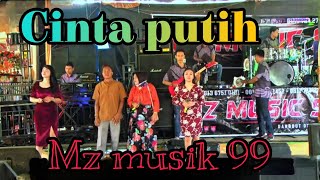 CINTA PUTIH  ALBUM RITA S  MANTAB # MZ MUSIK 99 PLG // Desa PETUNANG ACARA BPK SUPRI IBU ENI