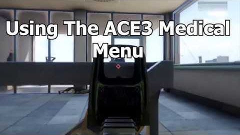How to use the MEDICAL MENU #arma3 #ace3