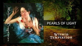 Within Temptation - Pearls Of Light (Traducida al Español)