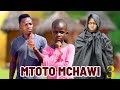 MTOTO MCHAWI FULL MOVIE HD 