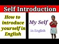 Self introduction in english  how to introduce yourself in school collage for student