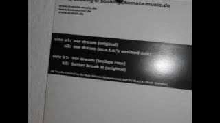 komate Inc. - our dream (original mix)
