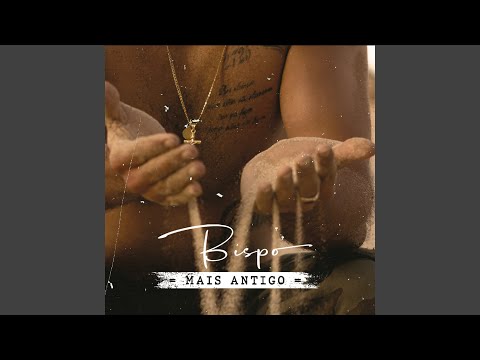 Bispo Disponibiliza Álbum "Mais Antigo"; confere