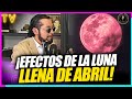 Numerólogo dice los EFECTOS de la LUNA LLENA de Abril