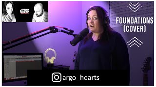 Foundations - Kate Nash (Cover) | Argo Hearts
