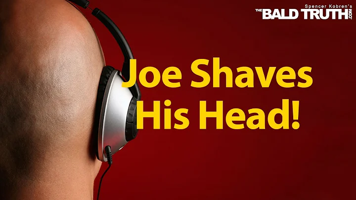 The Bald Truth for Friday, September 13th, 2019 - The One Where Joe Shaves His Head