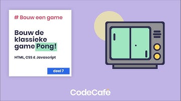 Hoe maak je Pong in JavaScript? - deel 7