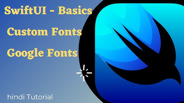 How to use custom fonts in SwiftUI | Beginners tutorial | Hindi