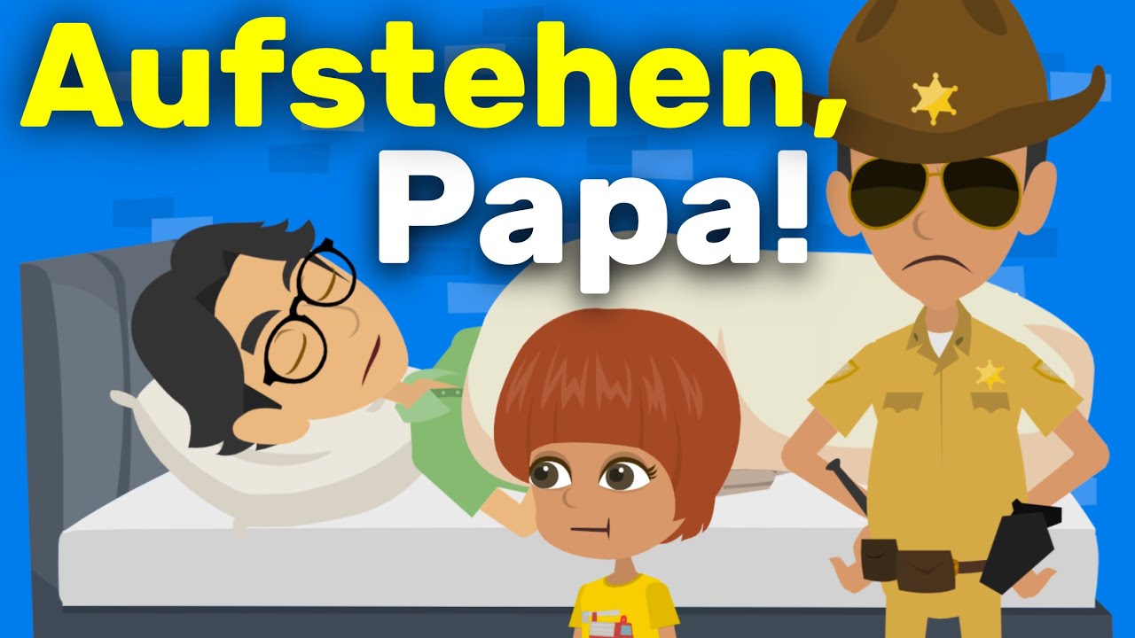 Deutsch Lernen Papa Will Nicht Aufstehen YouTube deutsch-lernen-papa-will-nicht-aufstehen-youtube