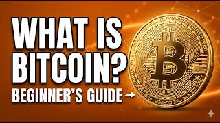What is Bitcoin? Introduction to Bitcoin and Blockchain Explained for Beginners