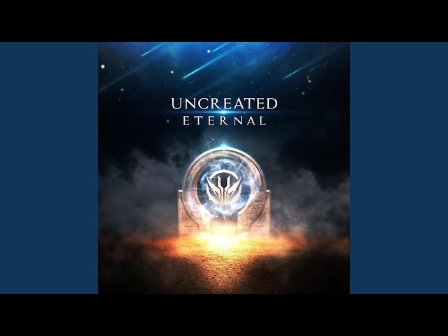 Uncreated - Not Your Soldier