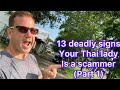 13 deadly signs your thai lady is a scammer part 1