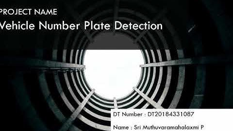 TCS HUMAIN VIDEO SUBMISSION - VEHICLE NUMBER PLATE DETECTION  (DT20184331087)