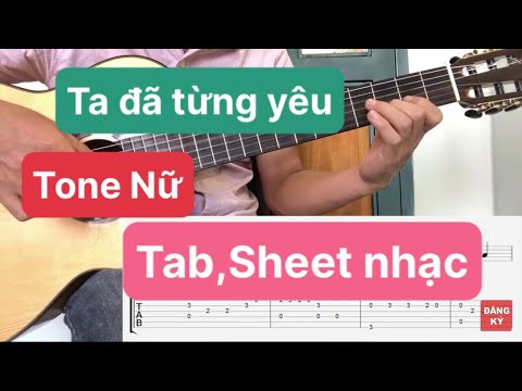 Ta Đã Từng Yêu (Lệ Quyên) Hướng Dẫn Guitar Tone Am – Intro,Đệm Hát