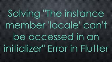 Solving "The instance member 