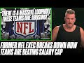 Former NFL Executive Breaks Down How Teams Are Beating The Salary Cap | Pat McAfee Reacts