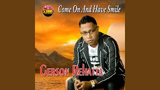 Video thumbnail of "Geson Rehatta - Come On And Have A Smile"