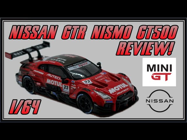 MiniGT Nissan GTR GT500 Nismo Review! - YouTube