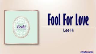Lee Hi (이하이) – 바보 (Fool For Love) [Rom|Eng Lyric]