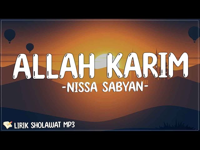 Allah Karim - Nissa Sabyan (Lirik) | Allah karim karim karim Rahman rahim rahim rahim class=