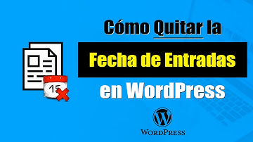 Cómo Quitar la FECHA de las Entradas en WordPress Paso a Paso (2023)