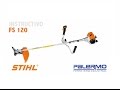 Instructivo / Tutorial de motoguadaña STIHL FS 120 - Ferreteria Palermo