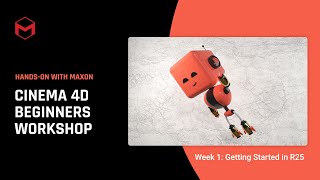 C4D R25 Beginners Workshop (Part 1  Getting Started)