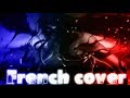 HARUKA KANATA ft. QueenOfVipers - FRENCH COVER - BLEACH ENDING 28 - UNLIMITS