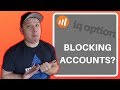 IQ Option BLOCKING ACCOUNTS with too much PROFIT? - YouTube