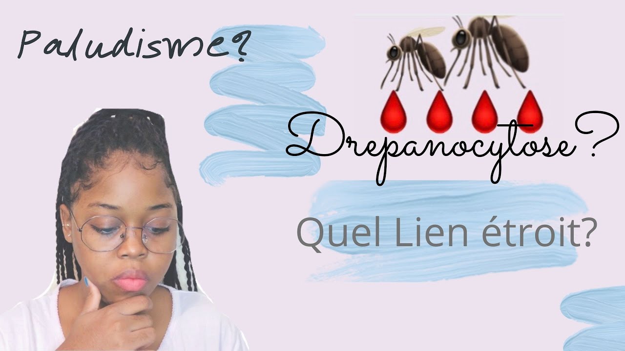 Les drepanocytaires n'ont pas le paludisme?