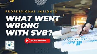 What Went Wrong With Silicon Valley Bank (SVB)?