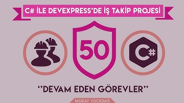 #50 C# ile DevExpress