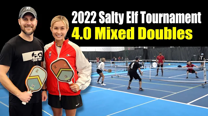 2022 Salty Elf 4.0 Mixed Doubles Pickleball Tourna...