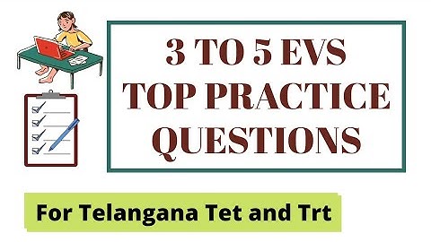 3rd to 5th class  EVS Practice  Bits For Telangana Tet and TRT