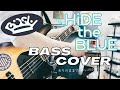 【ベース】 BiSH / HiDE the BLUE 弾いてみた!【BASS COVER】
