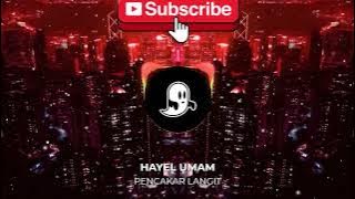 PENCAKAR LANGIT - HAYEL UMAM #freemusicwave  #ncs