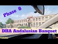 Amazing view of dha phase phase 8 karachi  andalusian banquet  area 51 dhakarachi creekclub