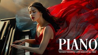 100 Most Beautiful Classical Piano Love Songs 80's 90's  Peaceful | Soothing | Relaxation