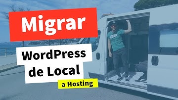 Migrar WordPress de Localhost a Real | Subir WordPress a un Servidor Externo