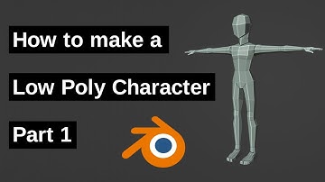 How to make a Low Poly Character - Part 1 - Head and Torso