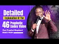 Detailed Explanation Of The 46 Prophetic Codes Video That Prophet Shepherd Bushiri Made