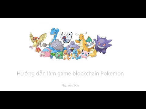 [Blockchain] Chuỗi hướng dẫn viết game pokemon trên blockchain – khởi tạo contract pokemon | phần 1