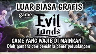 EVIL LANDS | GAME POPULER DI TAHUN 2020 DENGAN GRAFIS SUPER HD | GAME BERPETUALANGAN screenshot 5