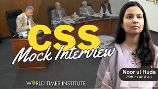 CSS Mock Interview | Noor ul Huda | Tips & Tricks | World Times Institute | Full Mock Interview