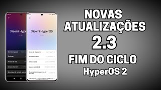 HyperOS 2.3 Veja o Que Muda no Fim da Era HyperOS 2