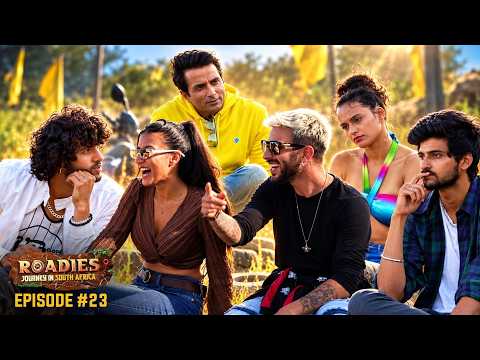 MTV Roadies Journey In South Africa(S18) | Full Ep 23 | Kevin&Tanish’s Return Changes Every Alliance