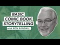 Basic Comic Book Storytelling - with Ron Randall